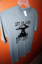 Load image into Gallery viewer, Get in loser we&#39;re doing butt stuff Medium Size Gray T-shirt - Caliculturesmokeshop.com

