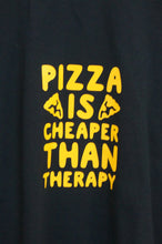 Load image into Gallery viewer, PIZZA is cheaper than therapy - Caliculturesmokeshop.com
