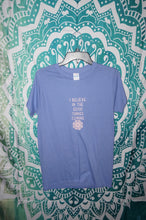 Load image into Gallery viewer, I believe in the good things coming shirt size small - ohiohippiessmokeshop.com
